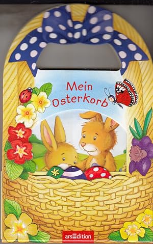 Bild des Verkufers fr Mein Osterkorb: Frohe Ostern zum Verkauf von AMAHOFF- Bookstores