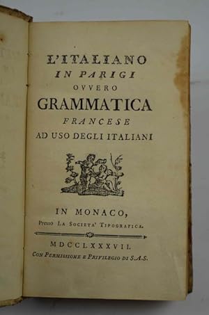 L'italiano in Parigi ovvero Grammatica francese ad uso degli italiani.