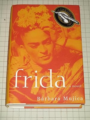 Imagen del vendedor de Frida: A Novel (signed) a la venta por rareviewbooks