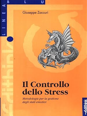 Bild des Verkufers fr Il Controllo dello Stress zum Verkauf von Librodifaccia
