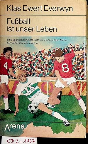 Seller image for Fussball ist unser Leben for sale by ANTIQUARIAT.WIEN Fine Books & Prints