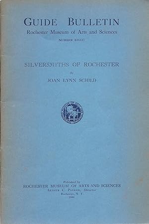 Image du vendeur pour Silversmiths of Rochester Guide Bulletin Number Eight mis en vente par Charles Lewis Best Booksellers