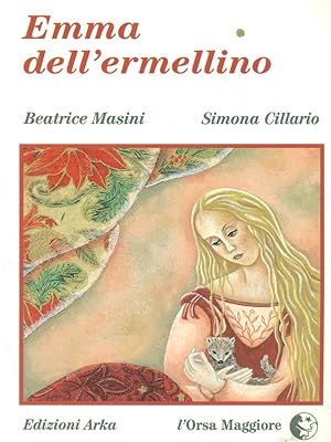 Bild des Verkufers fr Emma dell'ermellino zum Verkauf von Librodifaccia