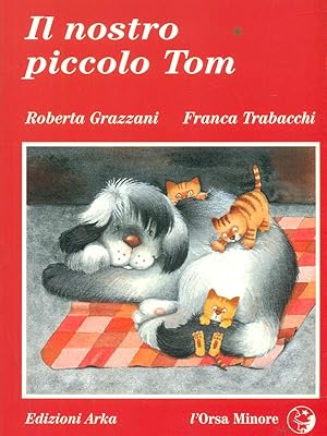 Bild des Verkufers fr Il nostro piccolo Tom zum Verkauf von Librodifaccia