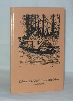 Seller image for Echoes of a Canal Travelling Man for sale by James Hulme Books