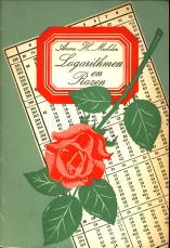 Bild des Verkufers fr Logarithmen en rozen. Boekenweek-uitgave voor jonge mensen zum Verkauf von Antiquariaat Parnassos vof