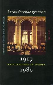 Image du vendeur pour Nationalisme in Europa, 1919 - 1989. Veranderende grenzen. mis en vente par Antiquariaat Parnassos vof