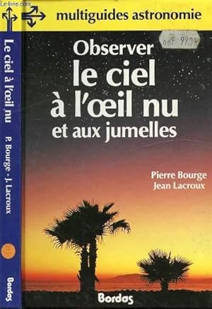Seller image for OBSERVER LE CIEL A L'OEIL NU ET AUX JUMELLES for sale by Le-Livre
