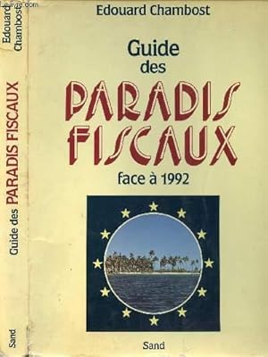 Seller image for GUIDE DES PARADIS FISCAUX - FACE A 1992 for sale by Le-Livre