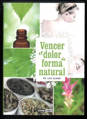 VENCER EL DOLOR DE FORMA NATURAL.