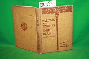 Seller image for Baldwin and Bender's Eighth Reader for sale by Princeton Antiques Bookshop
