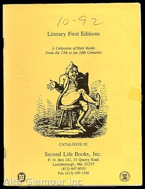 SECOND LIFE BOOKS, INC - CATALOGUE NO. 92: Literary First Editions; A Collection of Used and Rare...