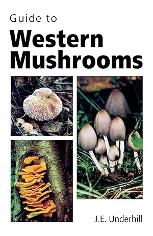 Seller image for Guide to Western Mushrooms for sale by David Hancock Books