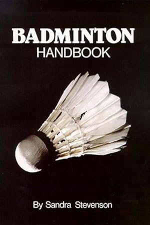 Seller image for Badminton Handbook for sale by David Hancock Books