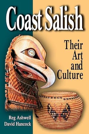 Seller image for Coast Salish (Revised) Their Art and Culture for sale by David Hancock Books