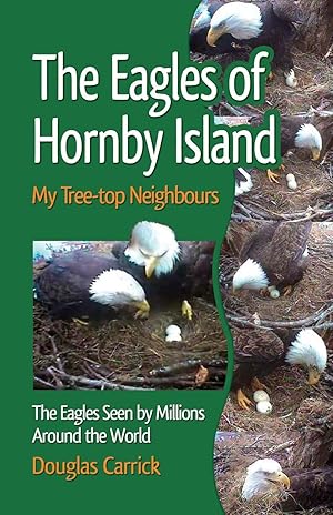 Seller image for Eagles of Hornby Island My Tree-top Neighbours for sale by David Hancock Books
