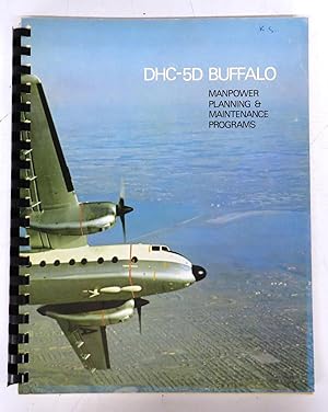 DHC-5D Buffalo manpower Planning & Maintenance Programs