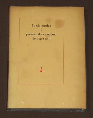 Imagen del vendedor de Poesia Ertica I Pornogrfica Catalana Del Segle XVII a la venta por Librera Urbe