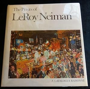 Immagine del venditore per The Prints of Leroy Neiman: A Catalogue Raisonne of Serigraphs, Lithographs, and Etchings venduto da Booklegger's Fine Books ABAA