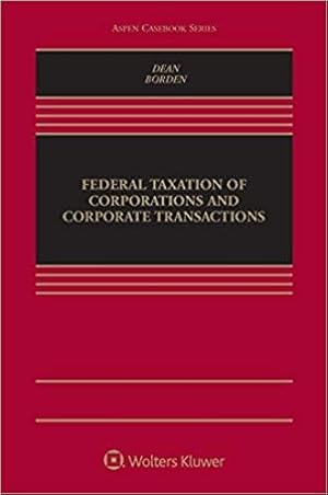 Bild des Verkufers fr Federal Taxation of Corporations and Corporate Transactions zum Verkauf von BarristerBooks