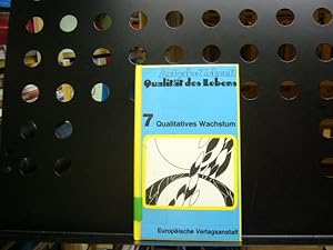 Bild des Verkufers fr Qualitatives Wachstum (Aufgabe Zukunft. 7) zum Verkauf von Antiquariat im Kaiserviertel | Wimbauer Buchversand