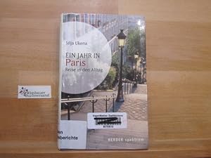 Seller image for Ein Jahr in Paris : Reise in den Alltag. Herder-Spektrum for sale by Antiquariat im Kaiserviertel | Wimbauer Buchversand