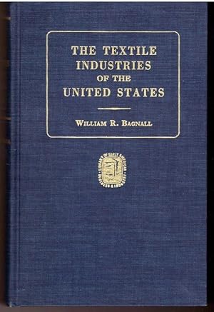 Textile Industries of the United States (Library of early American business & industry, 15)