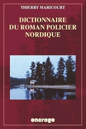 Image du vendeur pour dictionnaire du roman policier nordique mis en vente par Chapitre.com : livres et presse ancienne