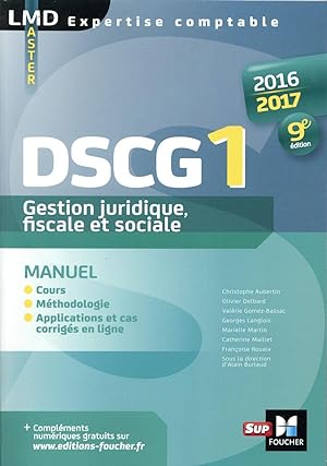 DSCG 1 gestion juridique fiscale, fiscale et sociale ; manuel (9e edition)