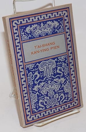 T'ai-Shang Kan-Ying P'ien: Treatise of the Exalted One on Response and Retribution