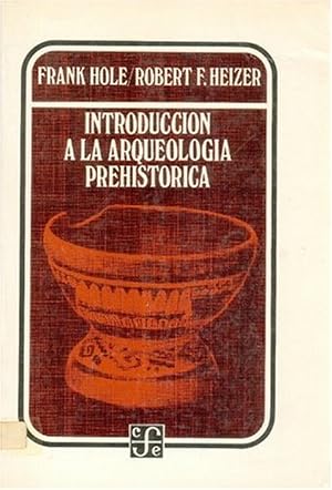 Introducción a la arqueología prehistórica