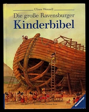 Bild des Verkufers fr Die grosse Ravensburger Kinderbibel : Geschichten aus dem Alten und Neuen Testament. zum Verkauf von Antiquariat Peda