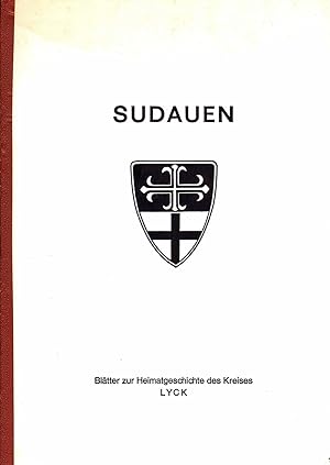 Sudauen, Blätter zur Heimatgeschichte des Kreises Lyck, Folge 4. - Lycker Geschichte - (ca. 1968)