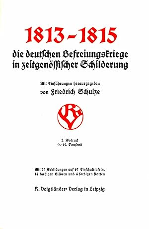 1813 - 1815. Die deutschen Befreiungskriege in zeitgenössischer Schilderung (1912)