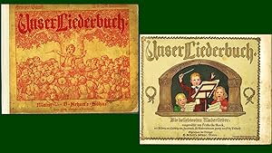 Unser Liederbuch. Die beliebtesten Kinderlieder (Bd. 1 - 1900)