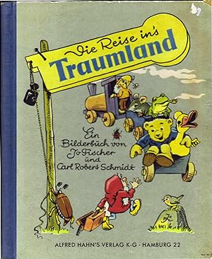 Imagen del vendedor de Die Reise ins Traumland. Ein Bilderbuch (ca. 1954) a la venta por Libro-Colonia (Preise inkl. MwSt.)
