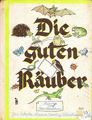 Die guten Räuber (Gedichte von Otto Nebelthau) - 1948 -