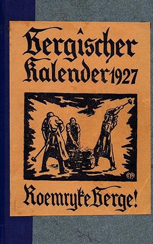 Bergischer Kalender 1927 - Ein Heimatjahrbuch für das bergische Haus und die bergische Schule (Or...