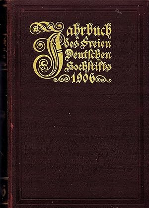 Jahrbuch des Freien Deutschen Hochstifts 1906