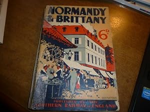 Normandy and Brittany : Guide to the Seaside Resorts and Places of Interest. Eighth Edition