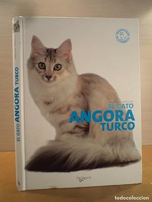 Imagen del vendedor de EL GATO ANGORA TURCO. CAPPELLETTI, Mariolina. Ed. De Vecchi, 2010. ISBN 9788431541613. 151 pginas con abundantes fotos en color. Tamao 248x177mm. Tapa dura ilustrada color. Escasas seales de uso y sin rastros de anteriores poseedores. Peso aproximado 560grs. a la venta por Librera Anticuaria Ftima