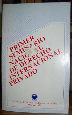 Imagen del vendedor de PRIMER SEMINARIO NACIONAL DE DERECHO INTERNACIONAL PRIVADO a la venta por Fbula Libros (Librera Jimnez-Bravo)