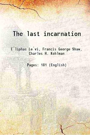 Seller image for The last incarnation 1914 [Hardcover] for sale by Gyan Books Pvt. Ltd.