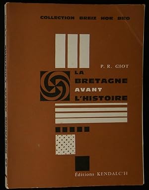 Imagen del vendedor de LA BRETAGNE AVANT L'HISTOIRE . a la venta por Librairie Franck LAUNAI