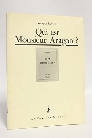 Bild des Verkufers fr Qui est monsieur Aragon ? zum Verkauf von Librairie Le Feu Follet