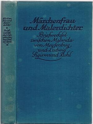 Bild des Verkufers fr Mrchenfrau und Malerdichter. Malwida von Meysenbug und Ludwig Sigismund Ruhl. Ein Briefwechsel, hrsg. v. Berta Schleicher. zum Verkauf von Antiquariat Dwal