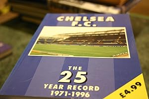 Seller image for Chelsea FC: The 25 Year Record (The 25 year record series) for sale by SGOIS