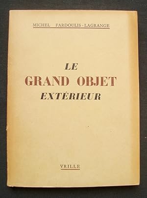 Le Grand objet extérieur -