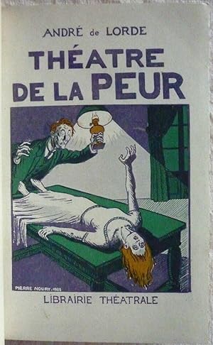 Théâtre de la peur (L’horrible expérience ; Baraterie ; L’acquittée ; Les infernales)