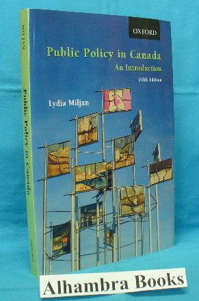 Public Policy in Canada : An Introduction